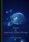 Image for Digital in underwater cultural heritage