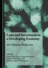 Image for Loan and investment in a developing economy: an Ethiopian perspective