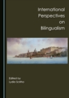Image for International Perspectives on Bilingualism