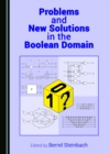 Image for Problems and new solutions in the Boolean domain