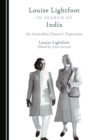 Image for Louise Lightfoot in search of India: an Australian dancer&#39;s experience
