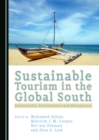 Image for Sustainable tourism in the global South: communities, environments and management