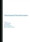 Image for Vision beyond Visual Perception