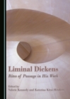 Image for Liminal Dickens: rites of passage in his work