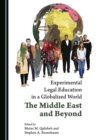 Image for Experimental Legal Education in a Globalized World: The Middle East and Beyond