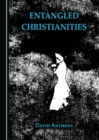 Image for Entangled Christianities