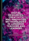 Image for Digital resources, creativity and innovative methodologies in language teaching and learning