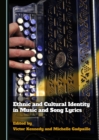 Image for Ethnic and Cultural Identity in Music and Song Lyrics