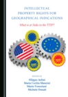 Image for Intellectual property rights for geographical indications: what is at stake in the TTIP?