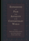 Image for Expressions of Fear from Antiquity to the Contemporary World