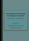Image for Interdisciplinarity in world history: continuity and change