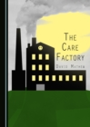 Image for The Care Factory