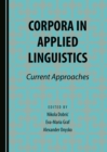 Image for Corpora in applied linguistics: current approaches