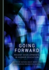 Image for Going forward: recent developments in higher education