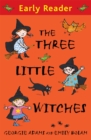 Image for Early Reader: The Three Little Witches Storybook