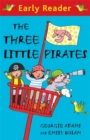 Image for The three little pirates