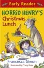 Image for Horrid Henry Early Reader: Horrid Henry&#39;s Christmas Lunch