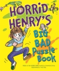 Image for Horrid Henry&#39;s Big Bad Puzzle Book