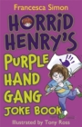 Image for Horrid Henry&#39;s Purple Hand Gang Joke Book