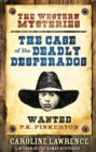 Image for The case of the deadly desperados