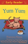 Image for Early Reader: Yum Yum