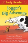 Image for Early Reader: Jogger&#39;s Big Adventure
