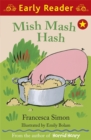 Image for Early Reader: Mish Mash Hash