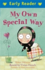 Image for Early Reader: My Own Special Way