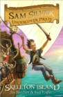 Image for Sam Silver: Undercover Pirate: Skeleton Island