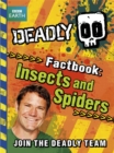 Image for Steve Backshall&#39;s Deadly series: Deadly Factbook: Insects and Spiders