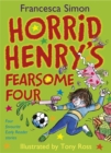 Image for Horrid Henry Early Reader: Horrid Henry&#39;s Fearsome Four