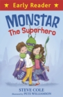 Image for Early Reader: Monstar, the Superhero