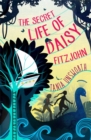 Image for The Secret Life of Daisy Fitzjohn