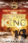 Image for Secrets of the Tombs: The Serpent King