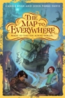 Image for The Map to Everywhere: The Map to Everywhere