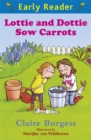 Image for Lottie and Dottie sow carrots