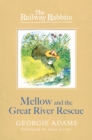 Image for Railway Rabbits: Mellow and the Great River Rescue