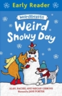 Image for Weird snowy day