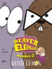Image for The Beaver and the Elephant Number Two