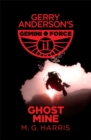 Image for Gemini Force I: Ghost Mine