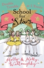 Image for School for Stars: Double Trouble at L&#39;Etoile