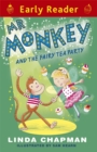 Image for Mr Monkey and the fairy tea party
