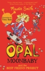 Image for Opal Moonbaby and the Best Friend Project