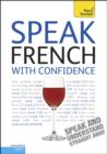Image for Speak French With Confidence: Teach Yourself
