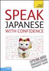 Image for Speak Japanese With Confidence: Teach Yourself