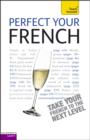Image for Perfect your French