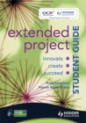 Image for Extended project  : innovate, create, succeed: Student guide