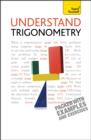Image for Understand Trigonometry: Teach Yourself
