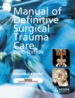 Image for Manual of Definitive Surgical Trauma Care