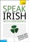 Image for Speak Irish With Confidence: Teach Yourself